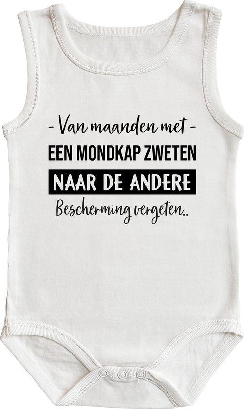 Rompertjes baby met tekst - Van maanden met een mondkap zweten naar de andere bescherming vergeten.. - maat: 74/80 - kapmouw - baby - corona - rompertjes baby - romper - rompers - rompertje - rompertjes - stuks 1 - wit